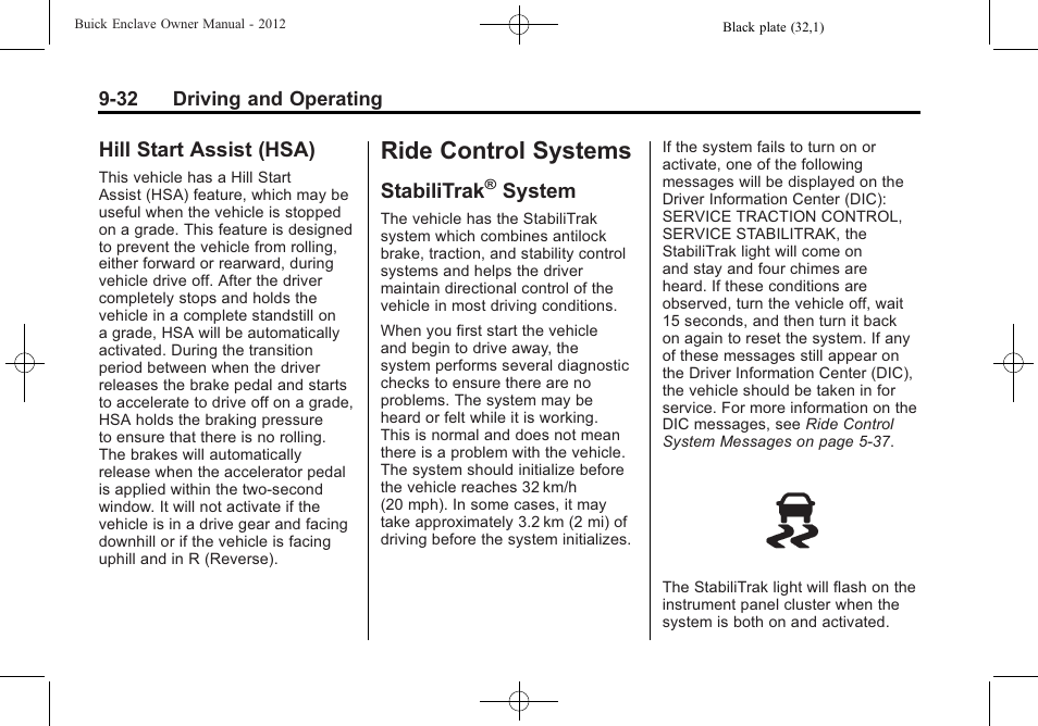 Hill start assist (hsa), Ride control systems, Stabilitrak® system | Systems -32, Stabilitrak, System on, System, Hill start assist (hsa) -32, System -32 | Buick 2012 Enclave User Manual | Page 286 / 474