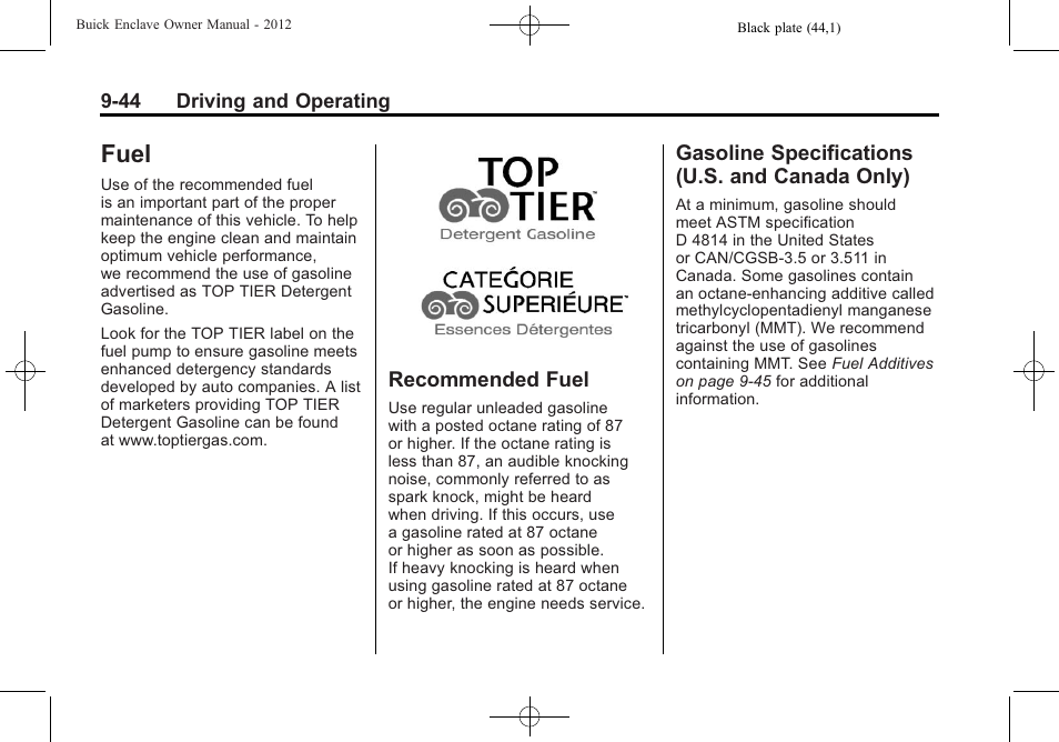 Fuel, Recommended fuel, Gasoline specifications (u.s. and canada only) | And canada only) -44 | Buick 2012 Enclave User Manual | Page 298 / 474