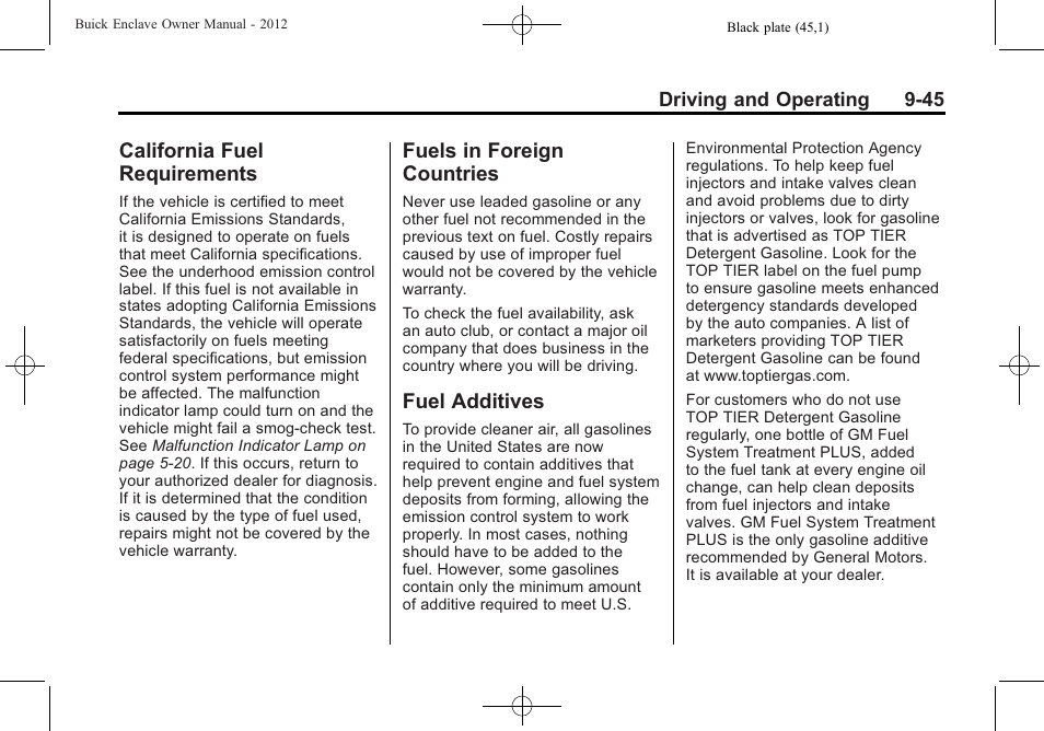 California fuel requirements, Fuels in foreign countries, Fuel additives | California fuel, Requirements -45, Fuels in foreign countries -45 fuel additives -45 | Buick 2012 Enclave User Manual | Page 299 / 474
