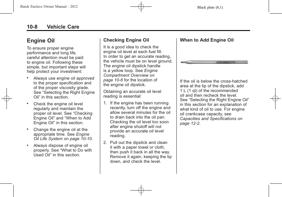 Engine oil, Engine oil -8, Windshield | 8 vehicle care | Buick 2012 Enclave User Manual | Page 320 / 474