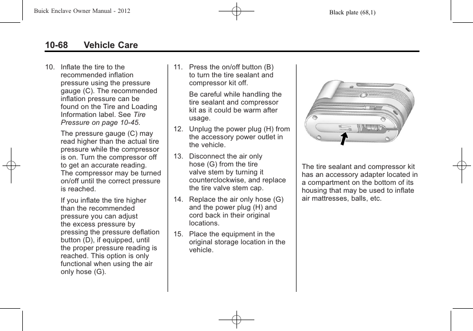 68 vehicle care | Buick 2012 Enclave User Manual | Page 380 / 474