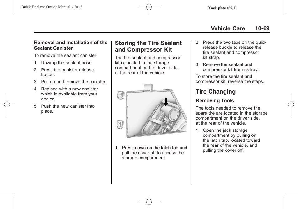 Storing the tire sealant and compressor kit, Tire changing, Storing the tire sealant and | Compressor kit -69, Tire changing -69 | Buick 2012 Enclave User Manual | Page 381 / 474