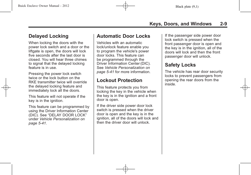 Delayed locking, Automatic door locks, Lockout protection | Safety locks | Buick 2012 Enclave User Manual | Page 39 / 474