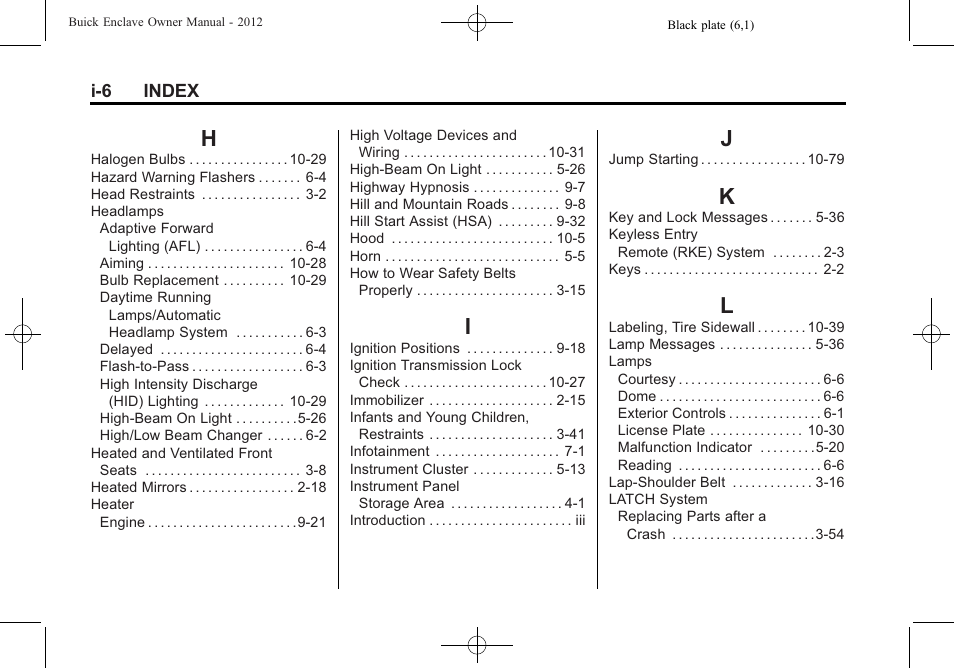 Index_h, Index_i, Index_j | Index_k, Index_l | Buick 2012 Enclave User Manual | Page 466 / 474