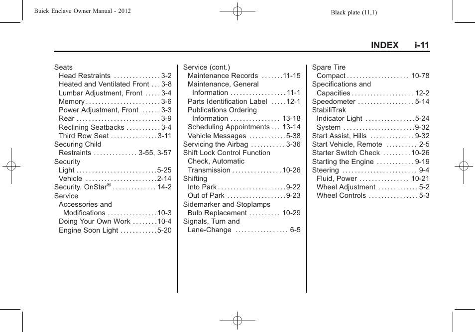 Index i-11 | Buick 2012 Enclave User Manual | Page 471 / 474