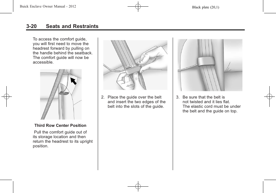 20 seats and restraints | Buick 2012 Enclave User Manual | Page 74 / 474