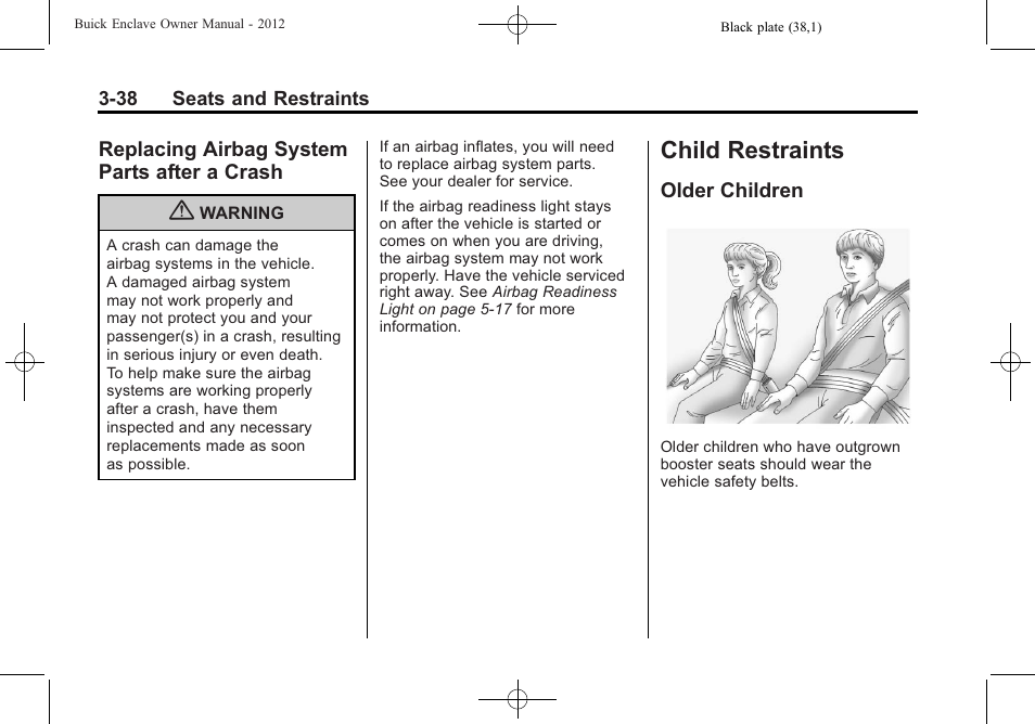 Replacing airbag system parts after a crash, Child restraints, Older children | Child restraints -38, Airbag system, Parts after a crash -38, Older children -38 | Buick 2012 Enclave User Manual | Page 92 / 474