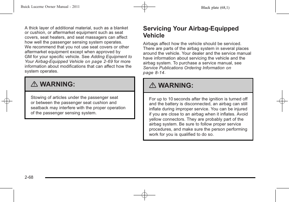 Servicing your airbag-equipped vehicle, Your airbag-equipped vehicle -68, Warning | Buick 2011 Lucerne User Manual | Page 100 / 450