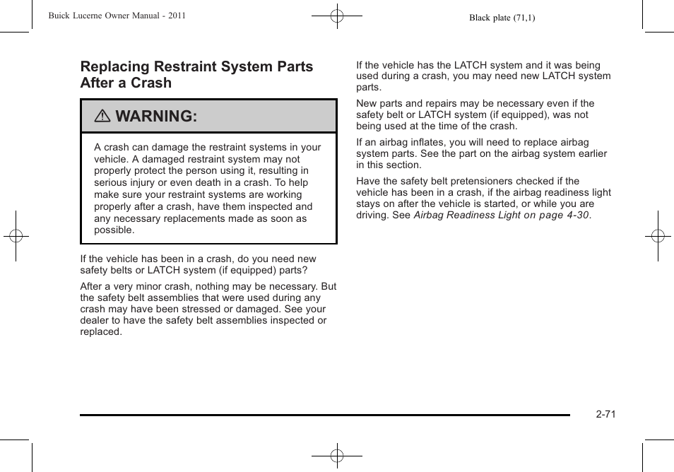 Replacing restraint system parts after a crash, Replacing restraint system parts after a, Crash -71 | Warning | Buick 2011 Lucerne User Manual | Page 103 / 450
