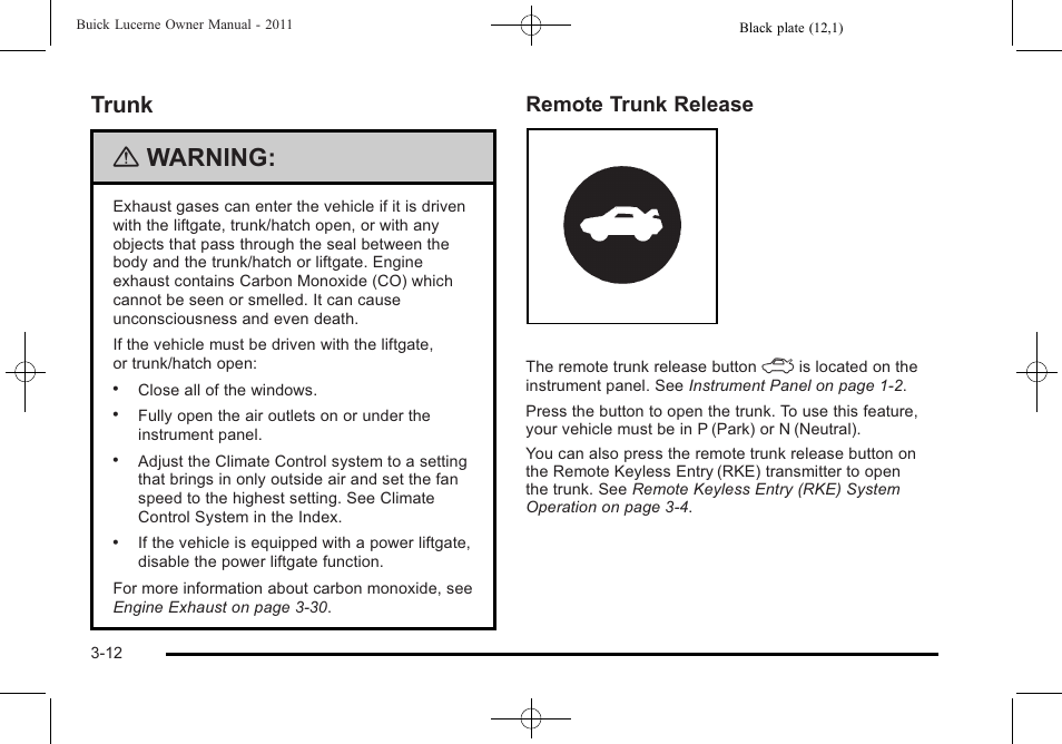 Trunk, Trunk -12, Running | Warning, Remote trunk release | Buick 2011 Lucerne User Manual | Page 116 / 450