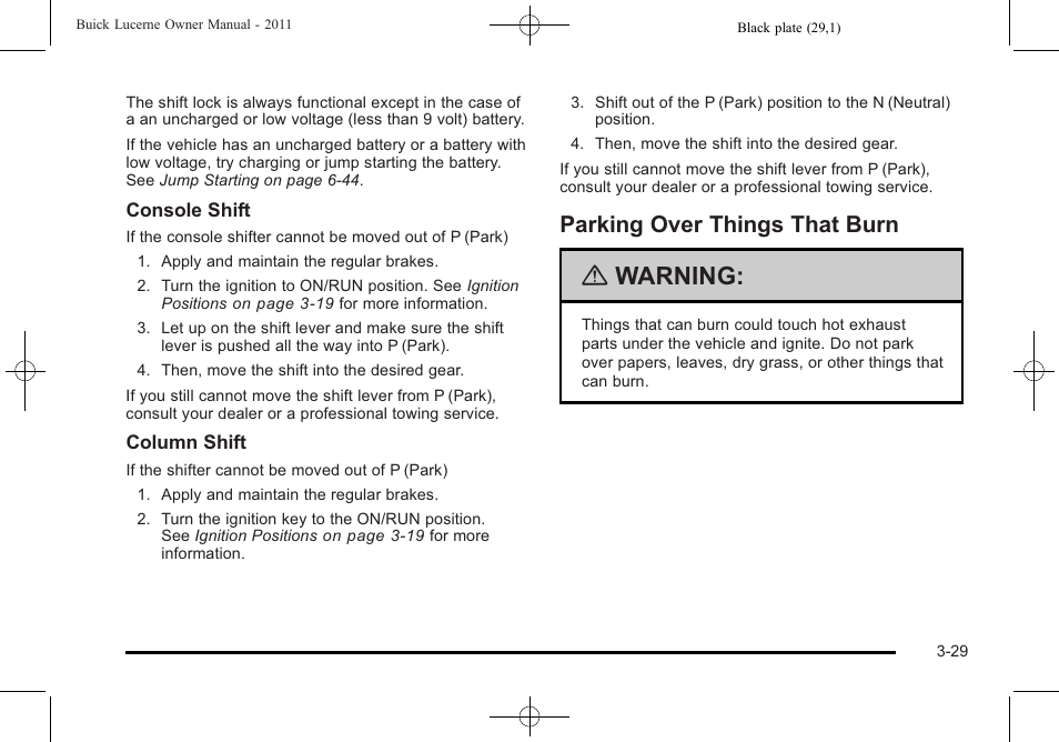 Parking over things that burn, Parking over things that burn -29, Warning | Buick 2011 Lucerne User Manual | Page 133 / 450