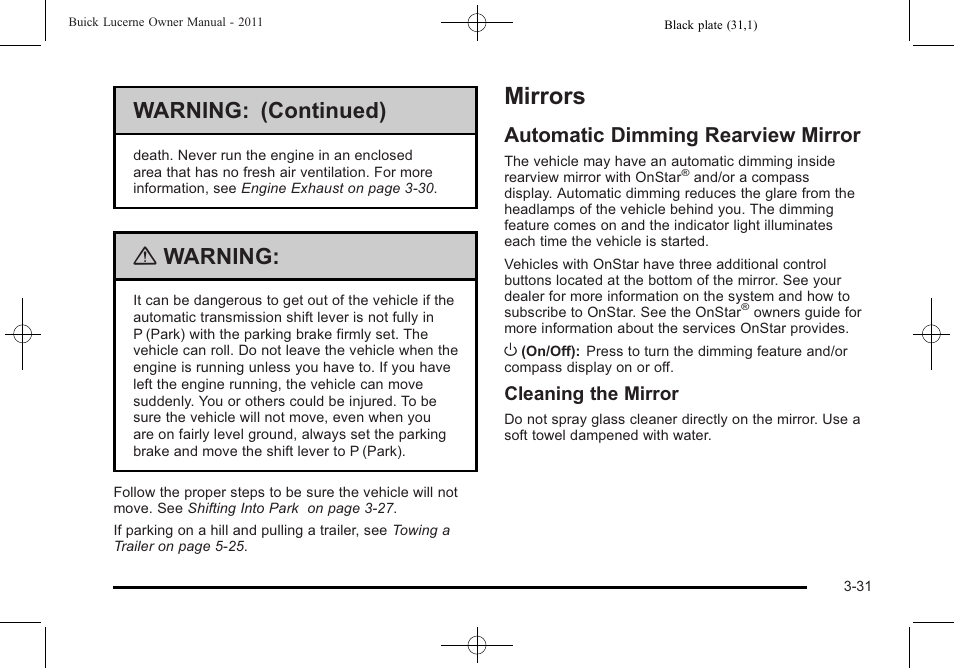 Mirrors, Automatic dimming rearview mirror, Mirrors -31 | Automatic dimming rearview mirror -31, Warning: (continued), Warning, Cleaning the mirror | Buick 2011 Lucerne User Manual | Page 135 / 450