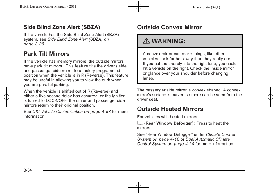 Park tilt mirrors, Outside convex mirror, Outside heated mirrors | Warning | Buick 2011 Lucerne User Manual | Page 138 / 450