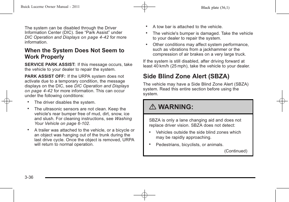 Side blind zone alert (sbza), Side blind zone alert (sbza) -36, Warning | When the system does not seem to work properly | Buick 2011 Lucerne User Manual | Page 140 / 450