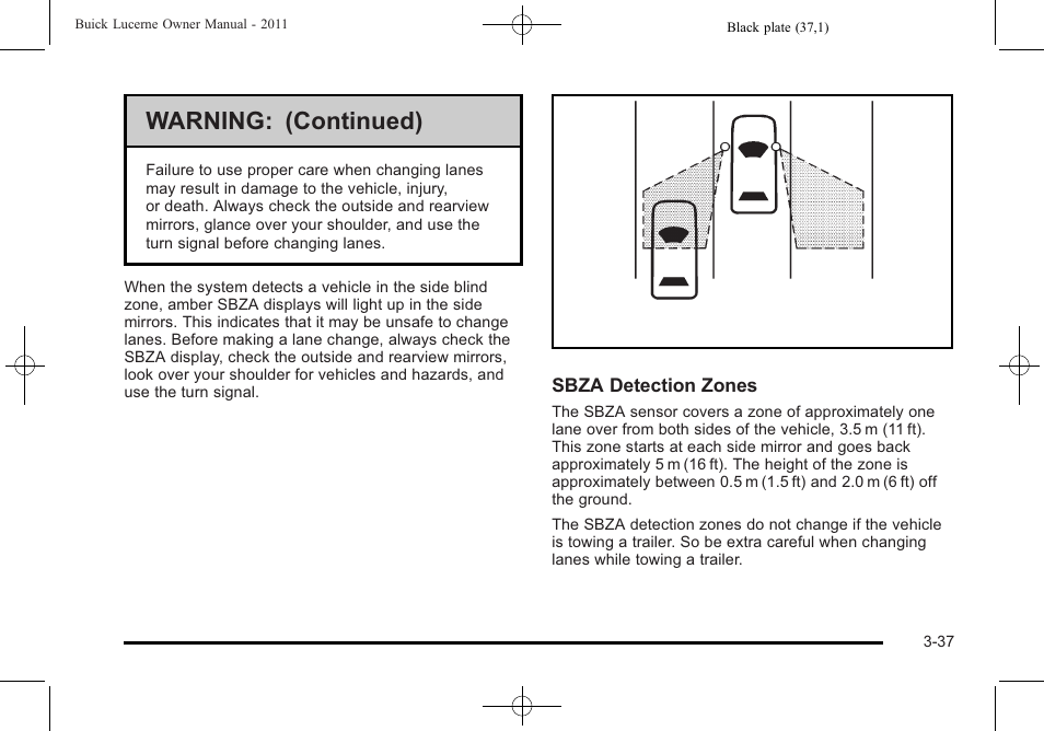 Warning: (continued) | Buick 2011 Lucerne User Manual | Page 141 / 450