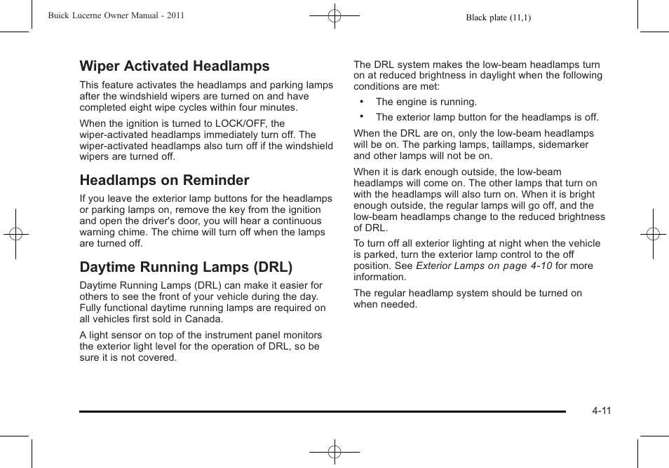 Wiper activated headlamps, Headlamps on reminder, Daytime running lamps (drl) | Buick 2011 Lucerne User Manual | Page 167 / 450