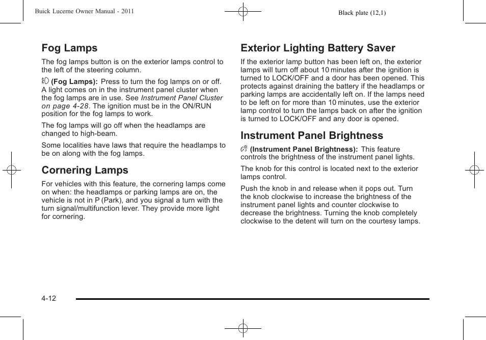 Fog lamps, Cornering lamps, Exterior lighting battery saver | Instrument panel brightness | Buick 2011 Lucerne User Manual | Page 168 / 450