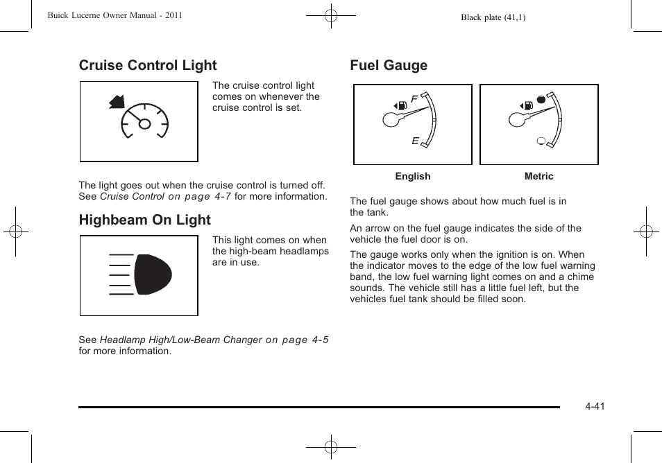 Cruise control light, Highbeam on light, Fuel gauge | Buick 2011 Lucerne User Manual | Page 197 / 450