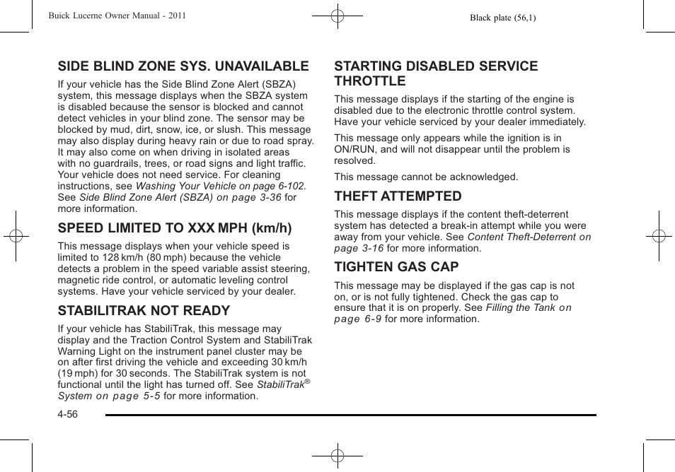 Side blind zone sys. unavailable, Speed limited to xxx mph (km/h), Stabilitrak not ready | Starting disabled service throttle, Theft attempted, Tighten gas cap | Buick 2011 Lucerne User Manual | Page 212 / 450