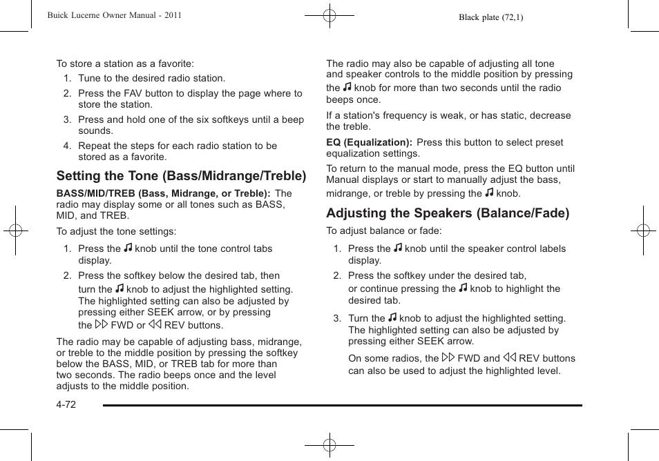 Setting the tone (bass/midrange/treble), Adjusting the speakers (balance/fade) | Buick 2011 Lucerne User Manual | Page 228 / 450