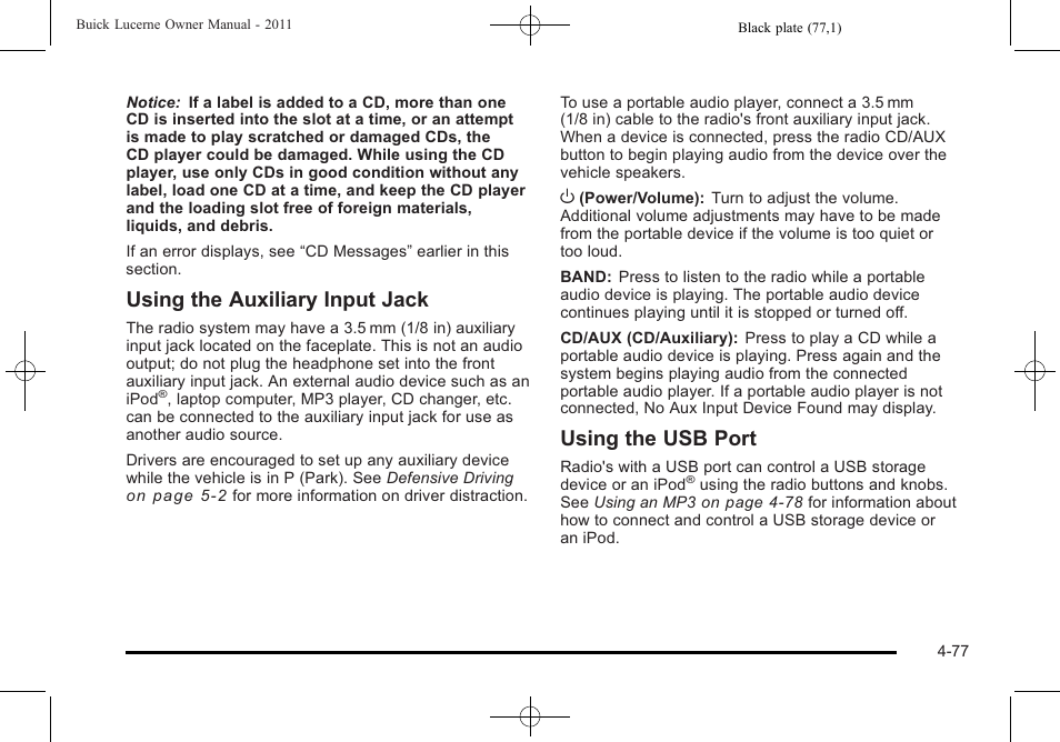 Using the auxiliary input jack, Using the usb port | Buick 2011 Lucerne User Manual | Page 233 / 450