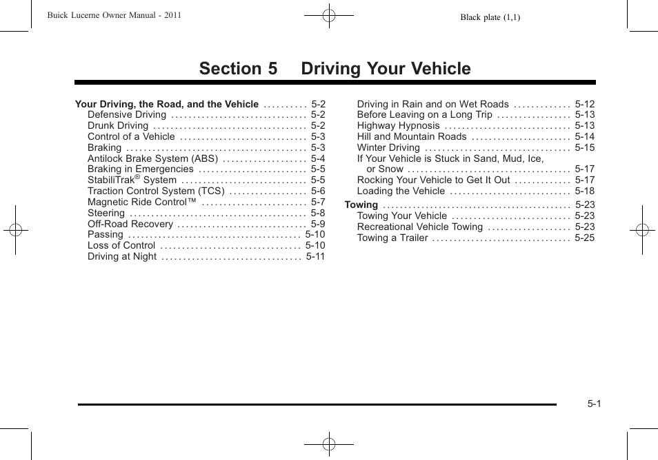 Driving your vehicle, Driving your vehicle -1 | Buick 2011 Lucerne User Manual | Page 255 / 450