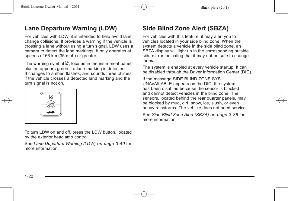 Lane departure warning (ldw), Side blind zone alert (sbza) | Buick 2011 Lucerne User Manual | Page 26 / 450