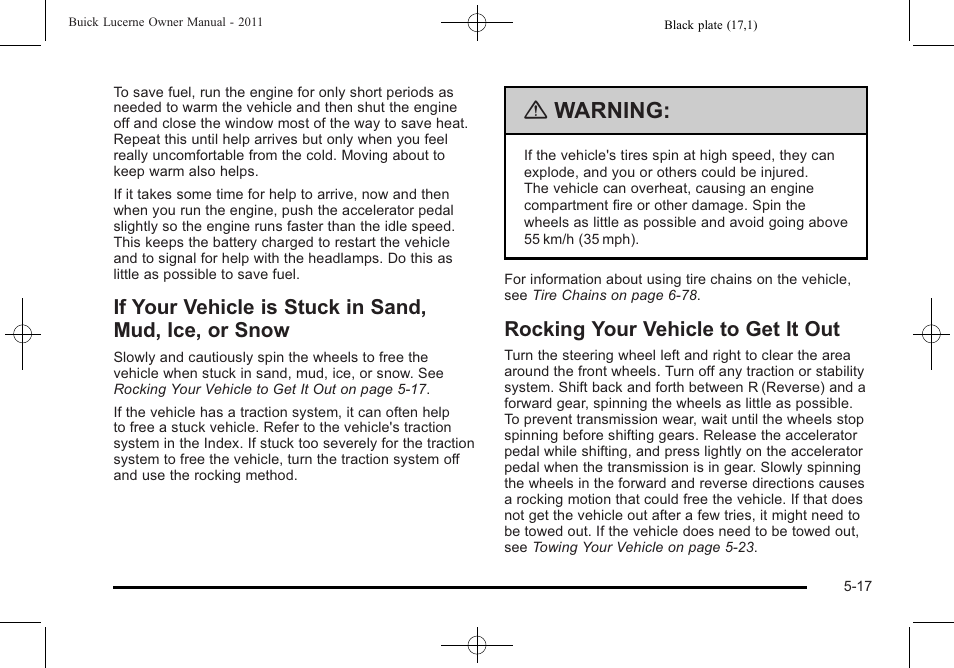 Rocking your vehicle to get it out, If your vehicle is stuck in sand, mud, ice, Or snow -17 | Rocking your vehicle to get it out -17, Warning | Buick 2011 Lucerne User Manual | Page 271 / 450