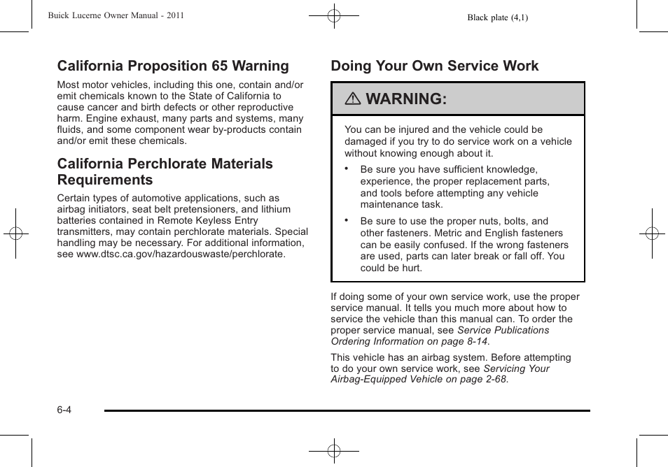 California proposition 65 warning, California perchlorate materials requirements, Doing your own service work | Requirements -4, Doing your own service work -4, Warning | Buick 2011 Lucerne User Manual | Page 290 / 450