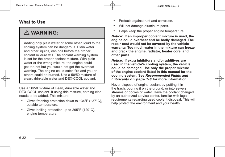 Warning, What to use | Buick 2011 Lucerne User Manual | Page 318 / 450