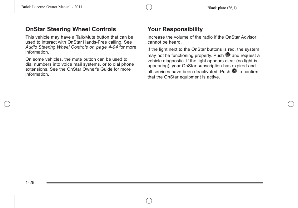 Onstar steering wheel controls, Your responsibility | Buick 2011 Lucerne User Manual | Page 32 / 450