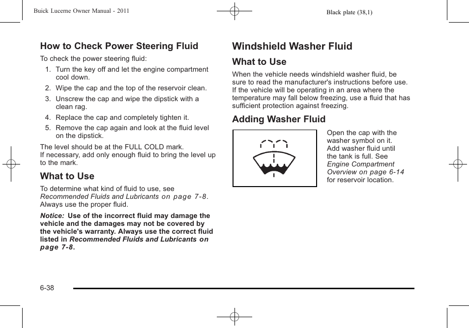 Windshield washer fluid, Windshield washer fluid -38, How to check power steering fluid | What to use, Adding washer fluid | Buick 2011 Lucerne User Manual | Page 324 / 450