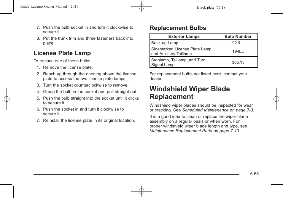 License plate lamp, Replacement bulbs, Windshield wiper blade replacement | Windshield wiper blade replacement -55, License plate lamp -55 replacement bulbs -55 | Buick 2011 Lucerne User Manual | Page 341 / 450