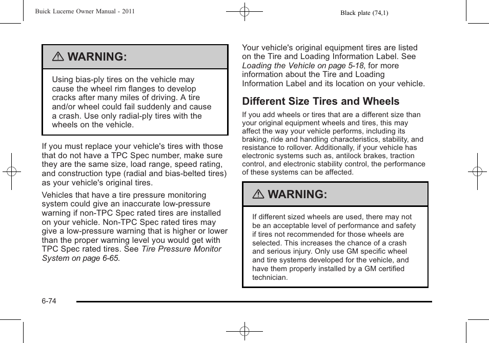 Different size tires and wheels, Different size tires and wheels -74, Warning | Buick 2011 Lucerne User Manual | Page 360 / 450