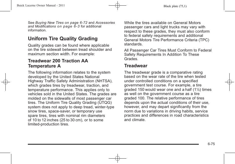 Uniform tire quality grading, Uniform tire quality grading -75, Windshield | Treadwear 200 traction aa temperature a, Treadwear | Buick 2011 Lucerne User Manual | Page 361 / 450