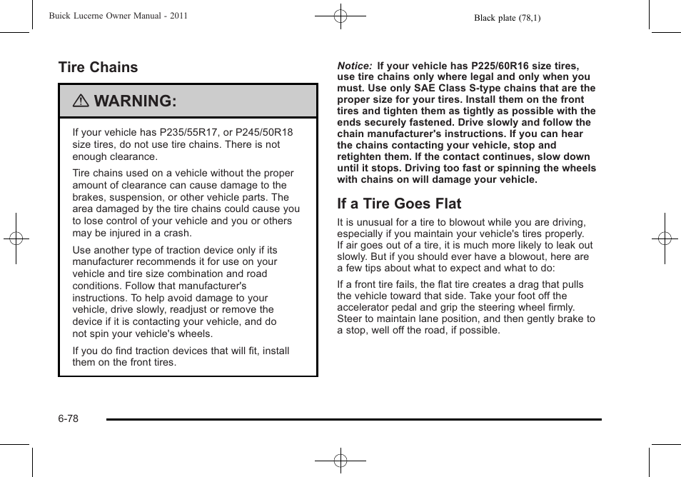 Tire chains, If a tire goes flat, Tire chains -78 if a tire goes flat -78 | Warning | Buick 2011 Lucerne User Manual | Page 364 / 450
