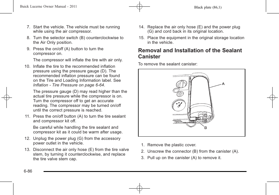 Removal and installation of the sealant canister | Buick 2011 Lucerne User Manual | Page 372 / 450