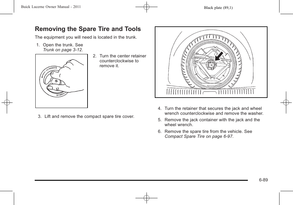 Removing the spare tire and tools, Removing the spare tire and tools -89 | Buick 2011 Lucerne User Manual | Page 375 / 450