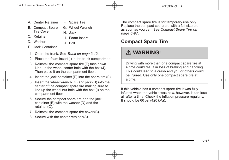 Compact spare tire, Compact spare tire -97, Warning | Buick 2011 Lucerne User Manual | Page 383 / 450
