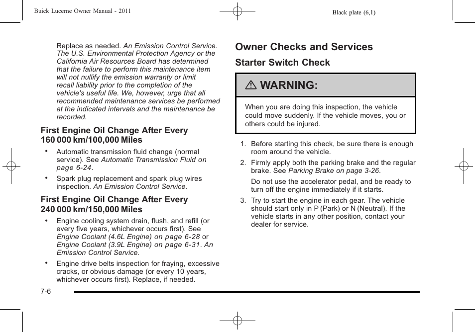 Owner checks and services, Owner checks and services -6, Maintenance | Warning, Starter switch check | Buick 2011 Lucerne User Manual | Page 410 / 450