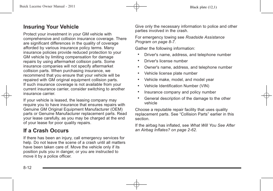 Insuring your vehicle, If a crash occurs | Buick 2011 Lucerne User Manual | Page 430 / 450