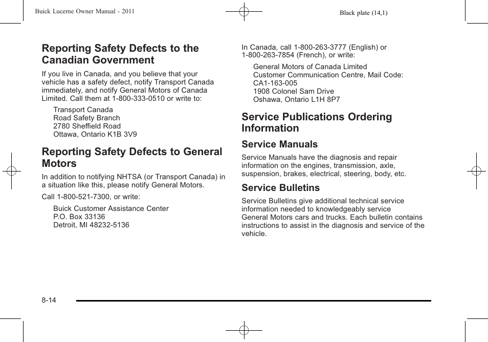 Reporting safety defects to general motors, Service publications ordering information, Reporting safety defects to the canadian | Government -14, Service manuals, Service bulletins | Buick 2011 Lucerne User Manual | Page 432 / 450