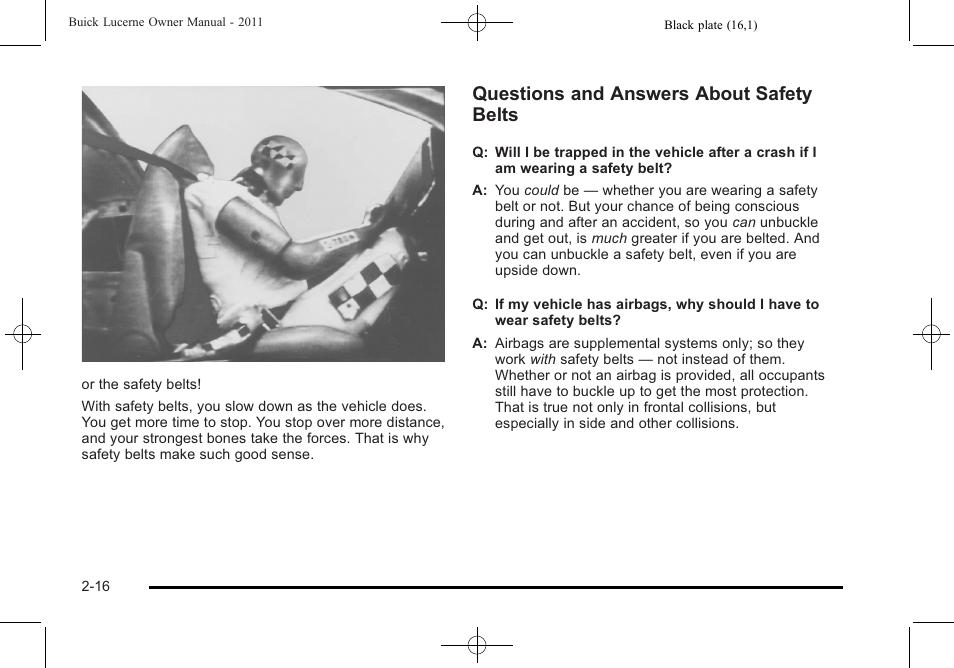 Questions and answers about safety belts | Buick 2011 Lucerne User Manual | Page 48 / 450