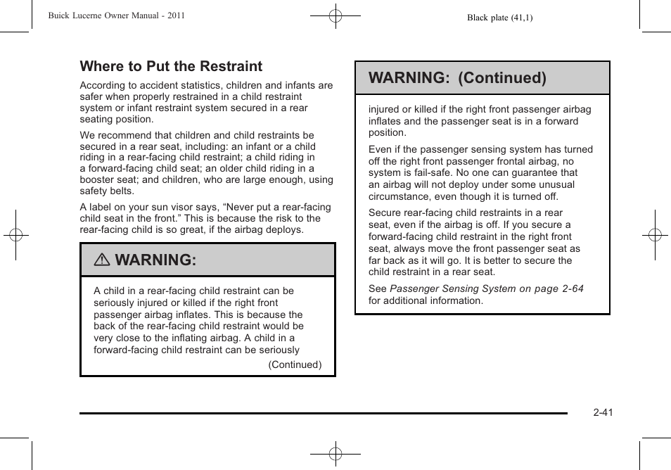 Where to put the restraint, Where to put the restraint -41, Warning | Warning: (continued) | Buick 2011 Lucerne User Manual | Page 73 / 450