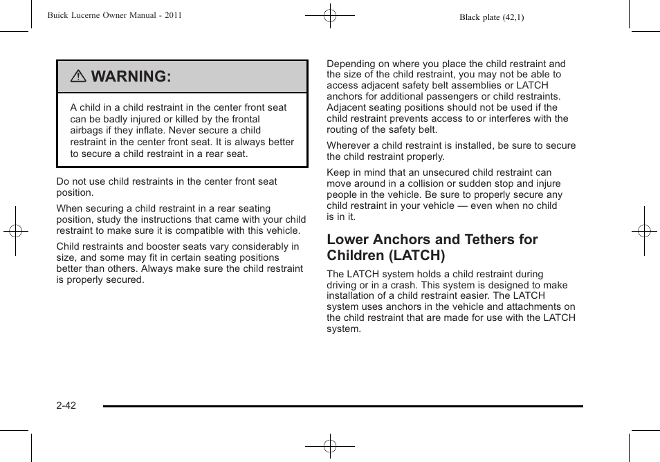 Lower anchors and tethers for children (latch), Lower anchors and tethers for children, Latch) -42 | Warning | Buick 2011 Lucerne User Manual | Page 74 / 450