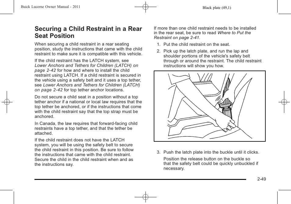 Securing a child restraint in a rear seat position, Securing a child restraint in a rear seat, Position -49 | Buick 2011 Lucerne User Manual | Page 81 / 450