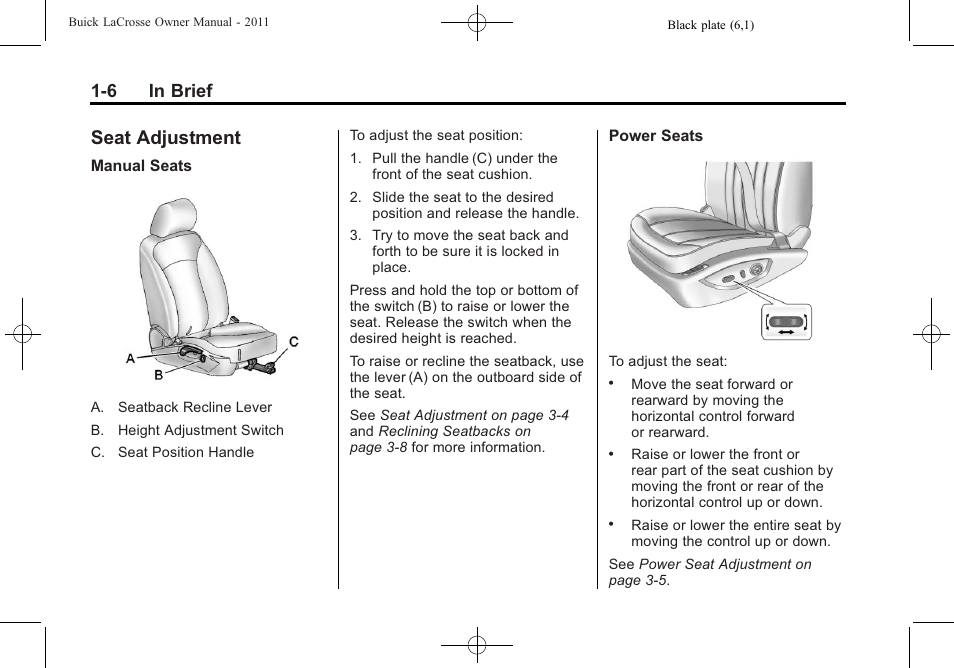 Seat adjustment, Seat adjustment -6, 6 in brief | Buick 2011 Lacrosse User Manual | Page 12 / 462