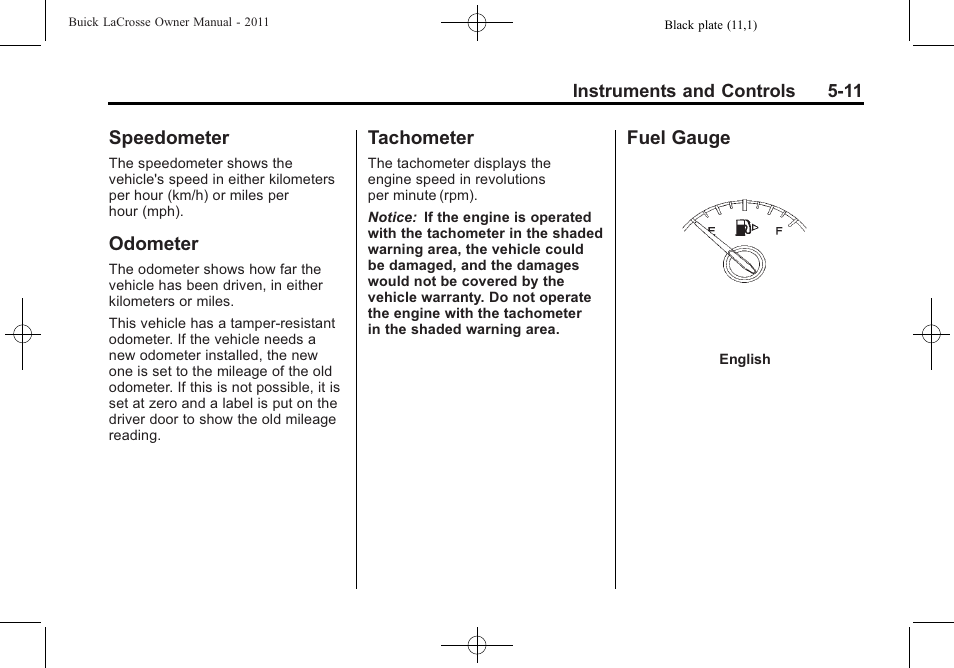 Speedometer, Odometer, Tachometer | Fuel gauge, Speedometer -11 odometer -11, Tachometer -11 fuel gauge -11 | Buick 2011 Lacrosse User Manual | Page 133 / 462