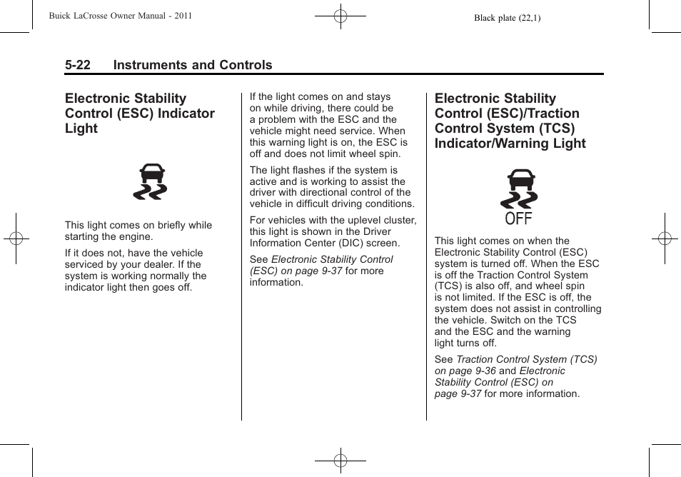 Electronic stability control (esc) indicator light, Electronic stability control, Esc) indicator light -22 | Buick 2011 Lacrosse User Manual | Page 144 / 462