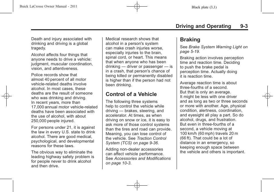 Control of a vehicle, Braking, Control of a vehicle -3 braking -3 | Buick 2011 Lacrosse User Manual | Page 253 / 462